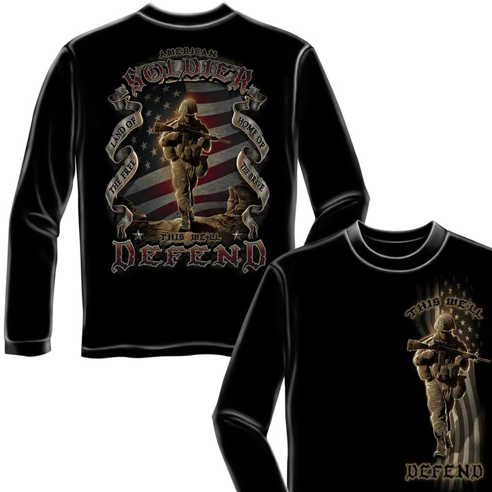 American Soldier - This We Shall Defend Long Sleeve