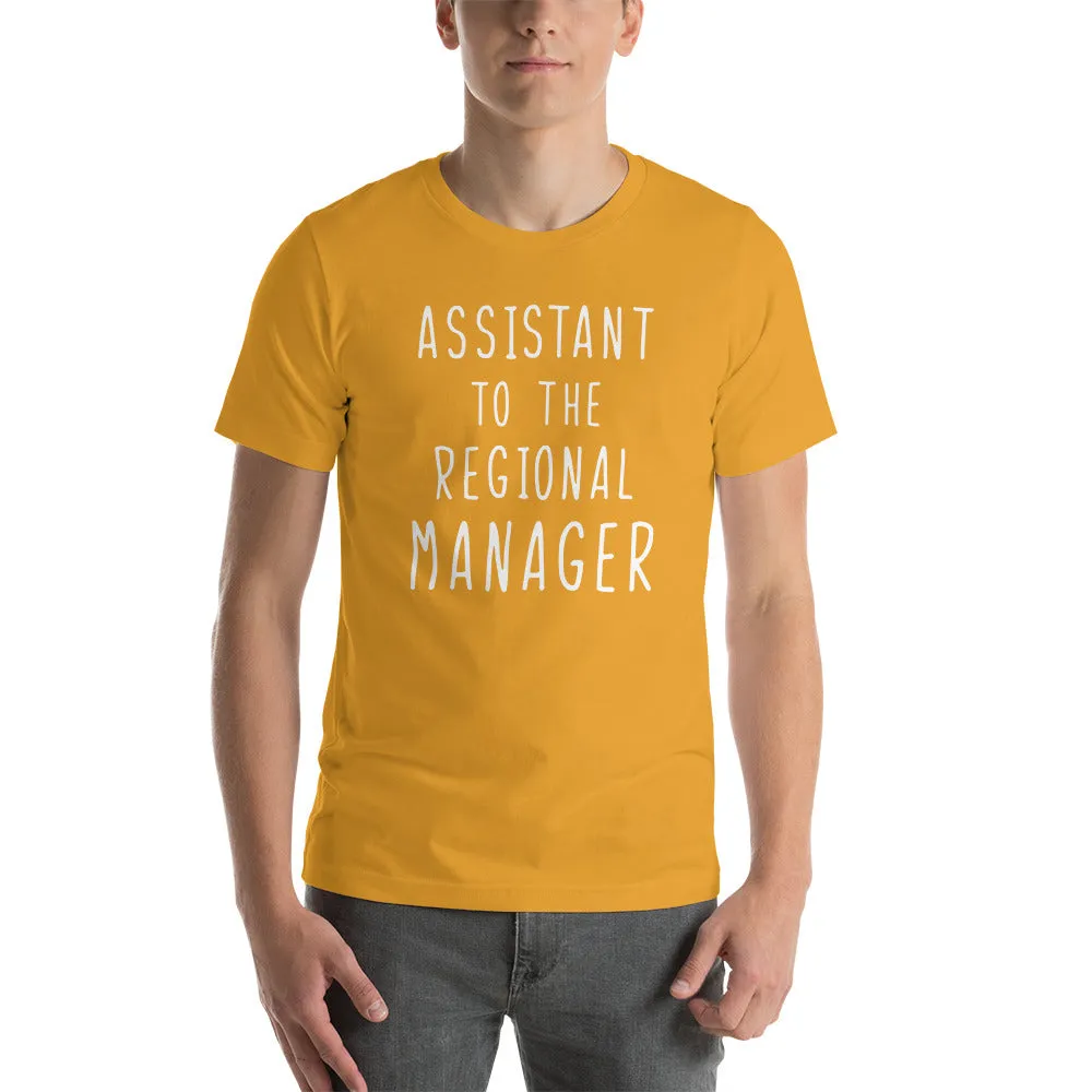 Assistant To The Regional Manager T-Shirt