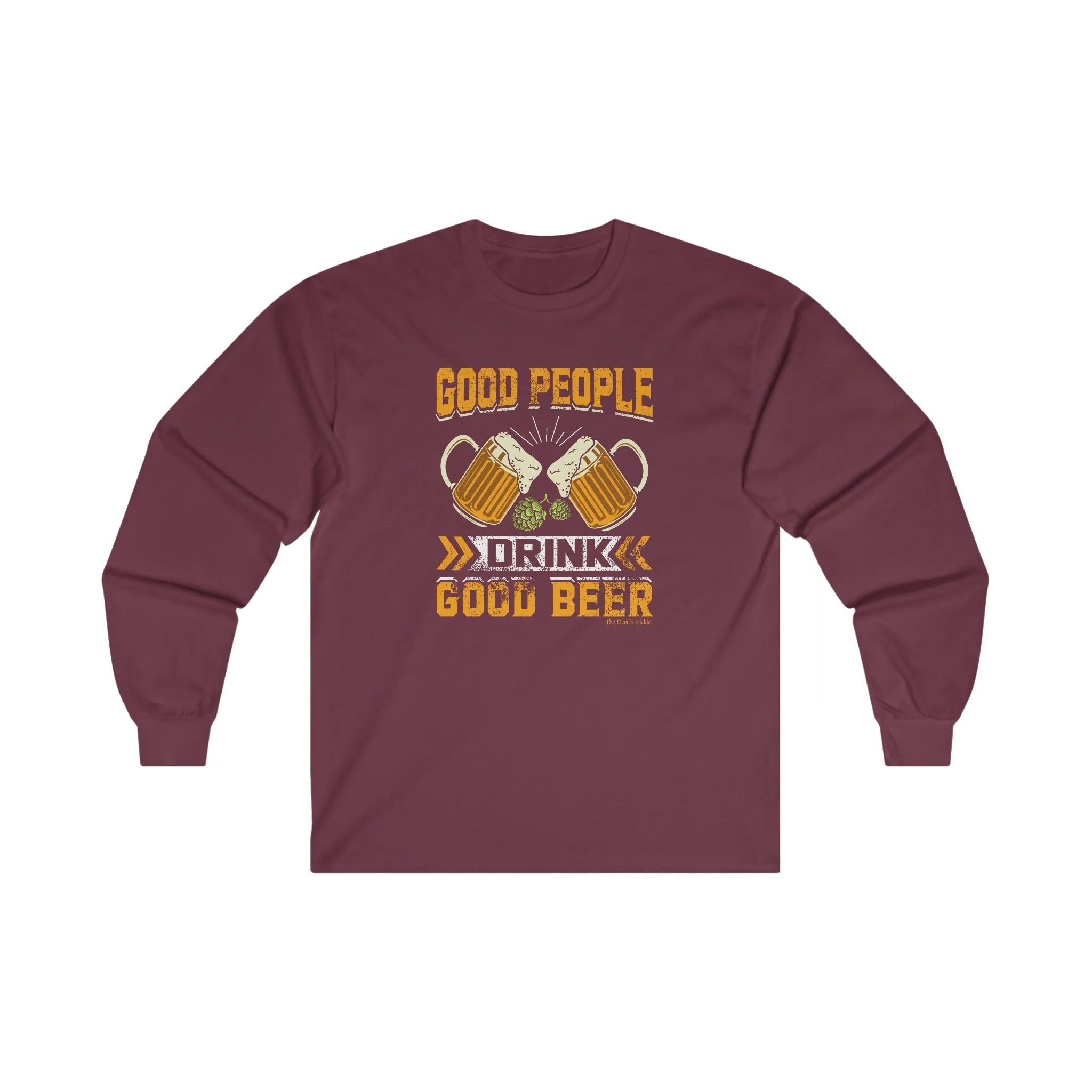 Good People Drink Good Beer Long Sleeve Tee