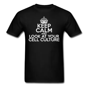 "Keep Calm and Look At Your Cell Culture" (white) - Men's T-Shirt